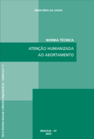 10. ATENÇÃO HUMANIZADA AO ABORTAMENTO, 2005